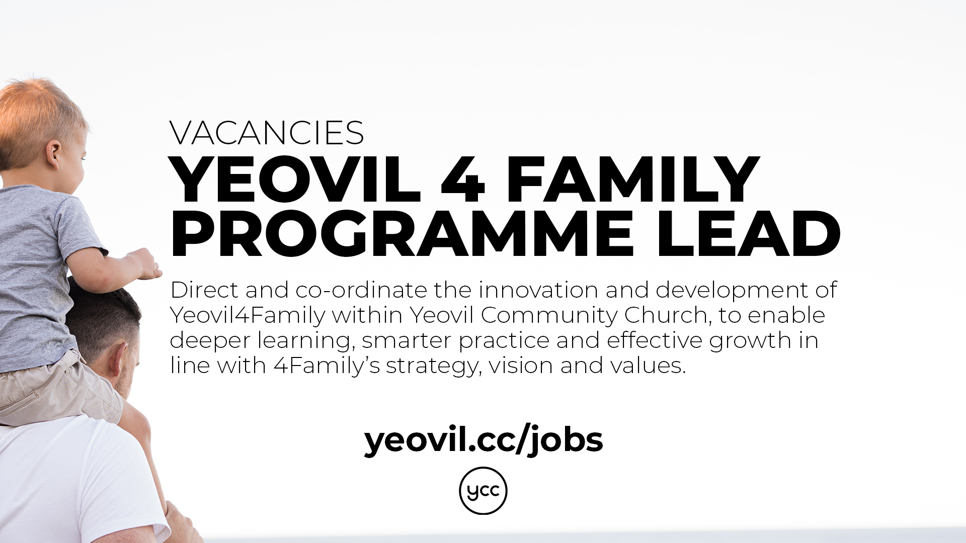 Yeovil 4 Family Programme Lead Yeovil Community Church